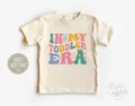 In My Toddler Era Sweatshirt Cute Retro Toddler Kids Pullover Natural Toddler Crew Neck