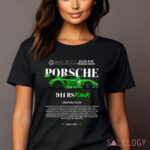 Porsche 911 RSRAWR Made For Perfection Drifting Club Shirt