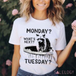 Raccoon Monday What’s Next Tuesday Shirt