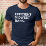 Efficient Midwest Bank Shirt