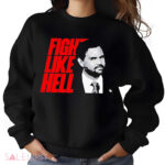 Vance Fight Like Hell Shirt