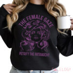 The Female Gaze Petrify The Patriarchy Shirt