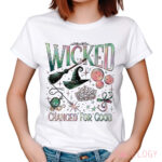 Wicked Movie Changed For Good Wicked Shirt