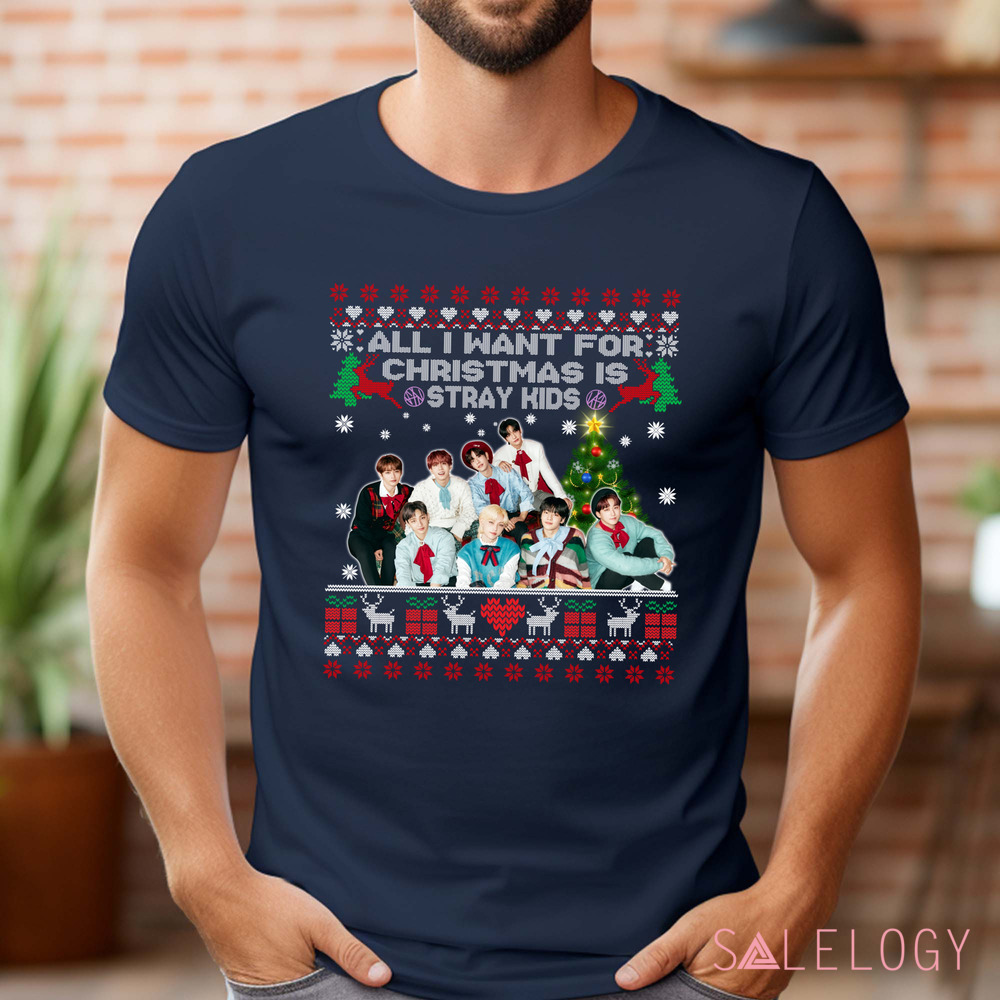 All I Want For Christmas Is Stray Kids Ugly Holiday Shirt