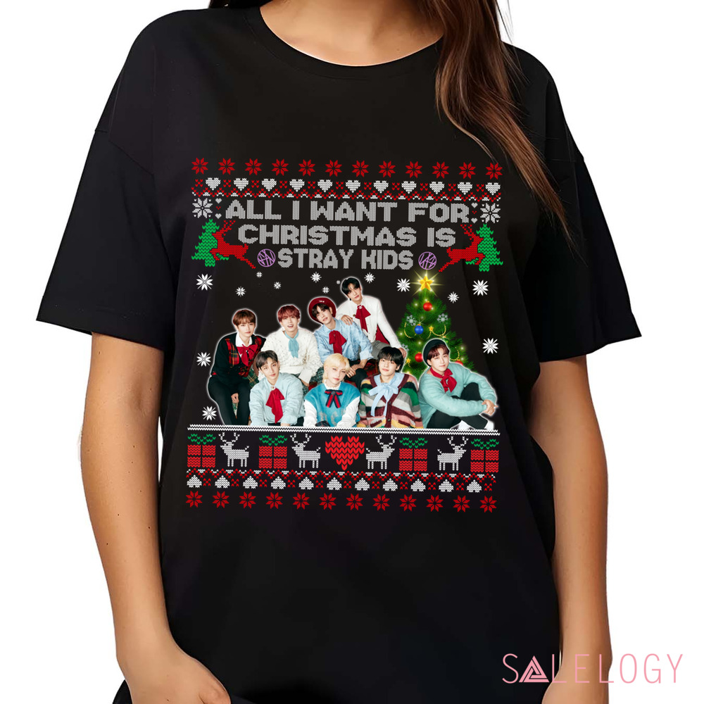 All I Want For Christmas Is Stray Kids Ugly Holiday Shirt