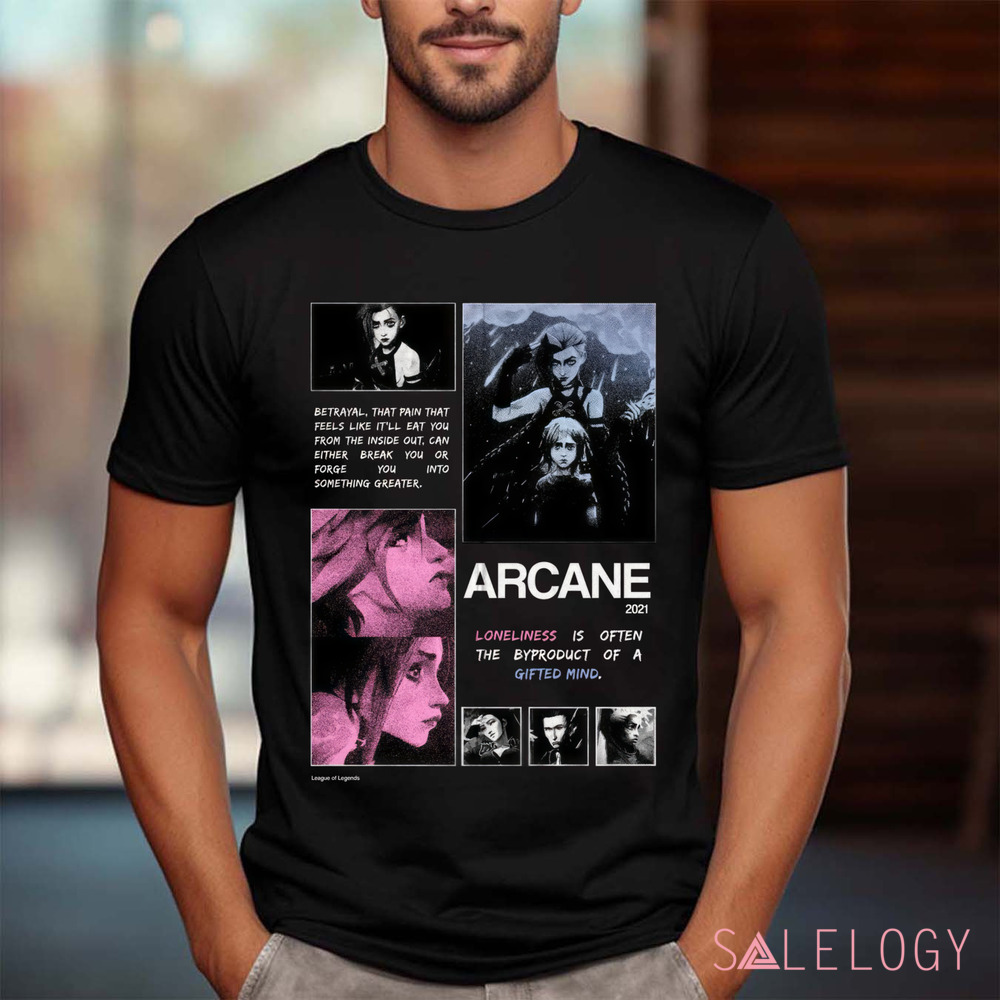 Arcane loneliness is often the byproduct of a gifted mind shirt