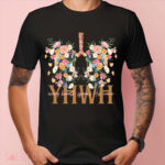 YHWH Christian Floral Lungs Every Breath Speaks His Name Shirt