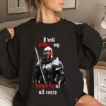 I will protect my Virginity at all costs shirt