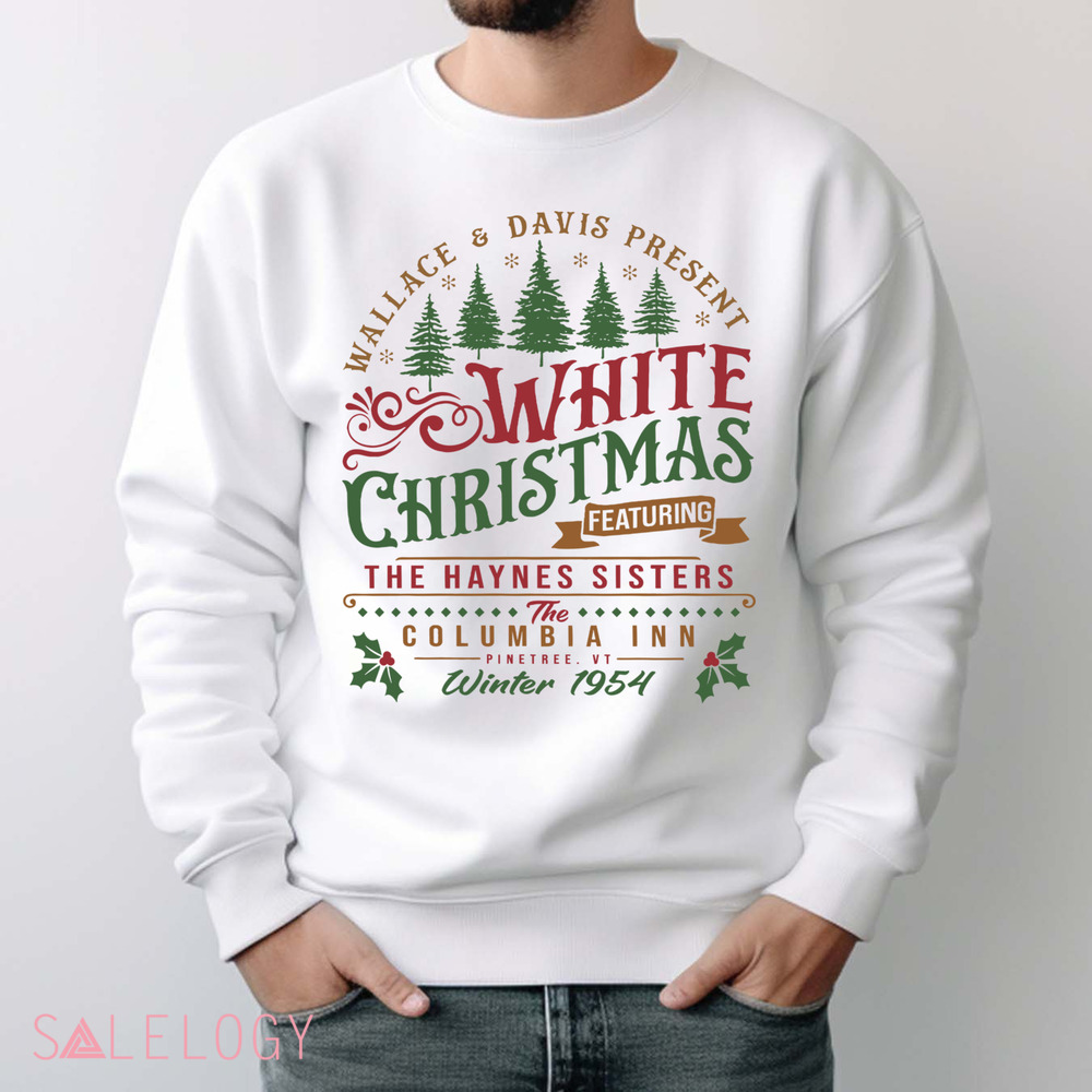 White Christmas Pine Tree The Haynes Sisters Vintage Shirt