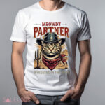 Meowdy Partner Cowboy Cat Whiskers In The Wind Shirt