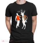 Deer eat your vegetables shirt