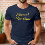 Eternal Sunshine Shirt