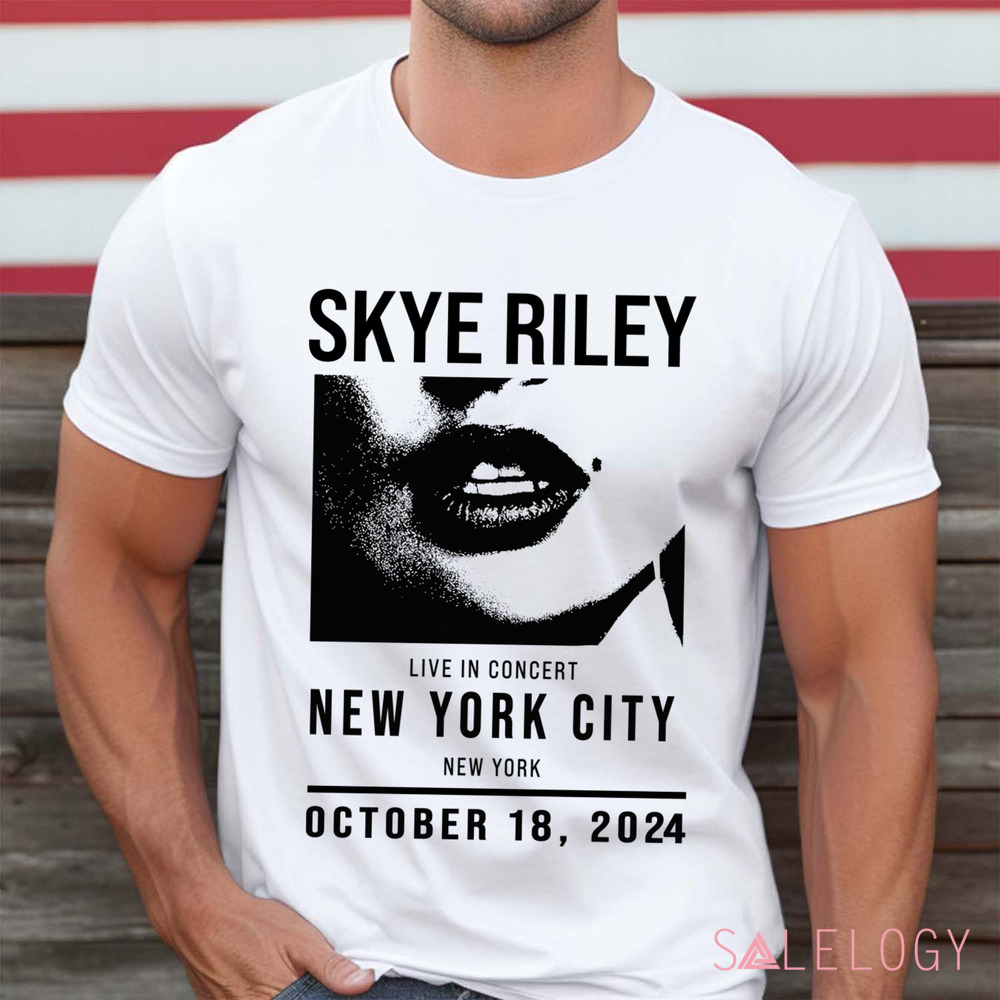 Skye Riley Smile 2 Live In Concert New York City Shirt