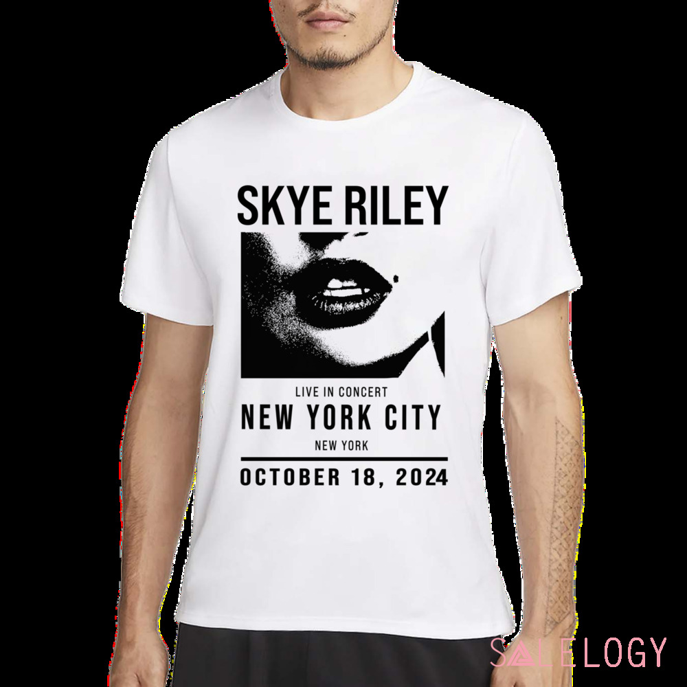 Skye Riley Smile 2 Live In Concert New York City Shirt