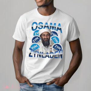 Osama Zynladen Zyn Parody Meme Shirt