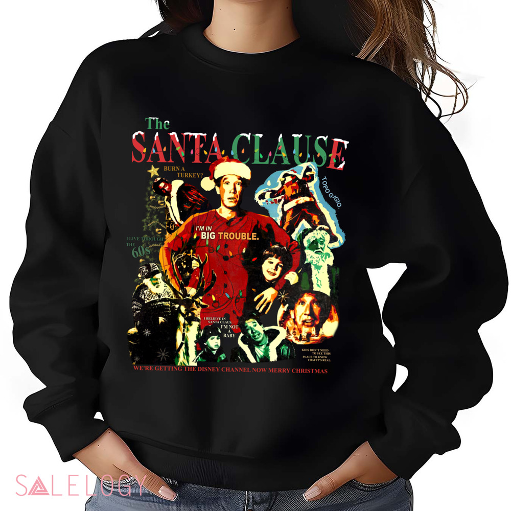The Santa Clause Movie I'm In Big Trouble Vingtage Christmas Shirt