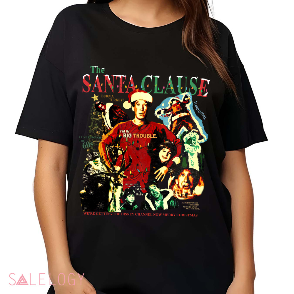 The Santa Clause Movie I'm In Big Trouble Vingtage Christmas Shirt