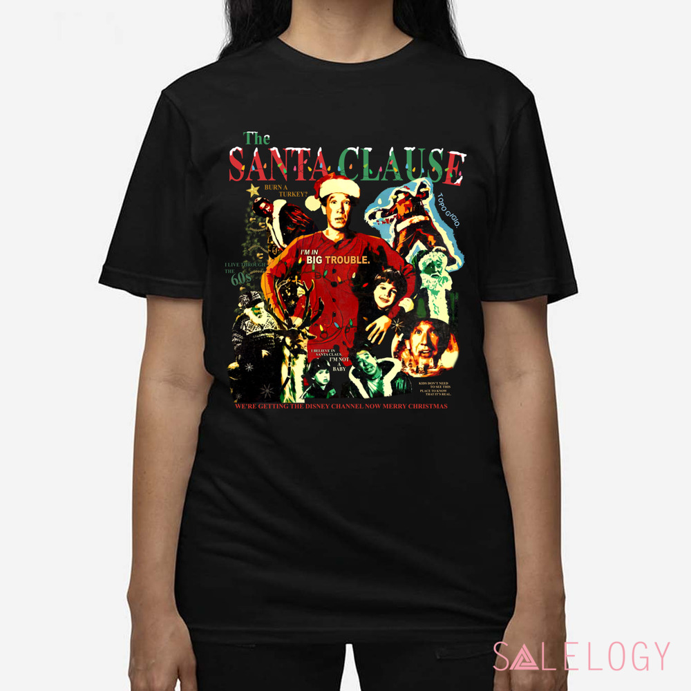 The Santa Clause Movie I'm In Big Trouble Vingtage Christmas Shirt