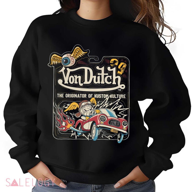 Von Dutch The Originator of kustom kulture shirt