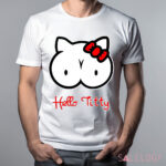 Hello Titty Kitty Red Bow Boobs Humor Joke shirt