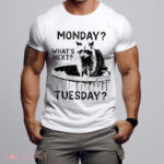 Raccoon Monday What’s Next Tuesday Shirt