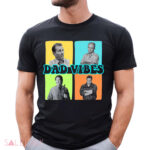 Dad Vibes Meme Shirt