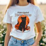 Black Cat It's Just a Bunch of Hocus Pocus Shirt