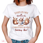 Cozy Christmas Movie Watching This Is My Hallmark Shirt