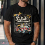 Von Dutch The Originator of kustom kulture shirt