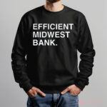 Efficient Midwest Bank Shirt