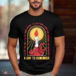 A Day To Remember I'll Be The One I'll Be Your Spark I'll Be Your Light Led Through The Darkness Shirt