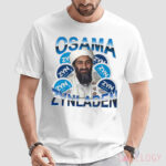 Osama Zynladen Zyn Parody Meme Shirt