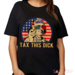 Benjamin Franklin Tax This Dick Shirt