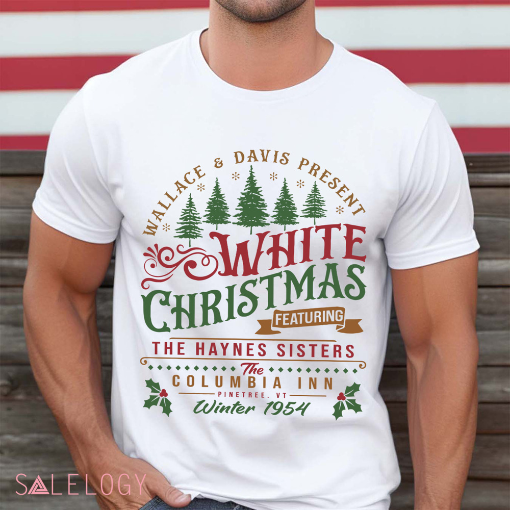White Christmas Pine Tree The Haynes Sisters Vintage Shirt