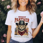 Meowdy Partner Cowboy Cat Whiskers In The Wind Shirt