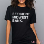 Efficient Midwest Bank Shirt