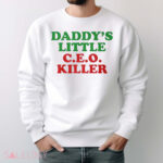 Daddy's Little CEO Killer Shirt