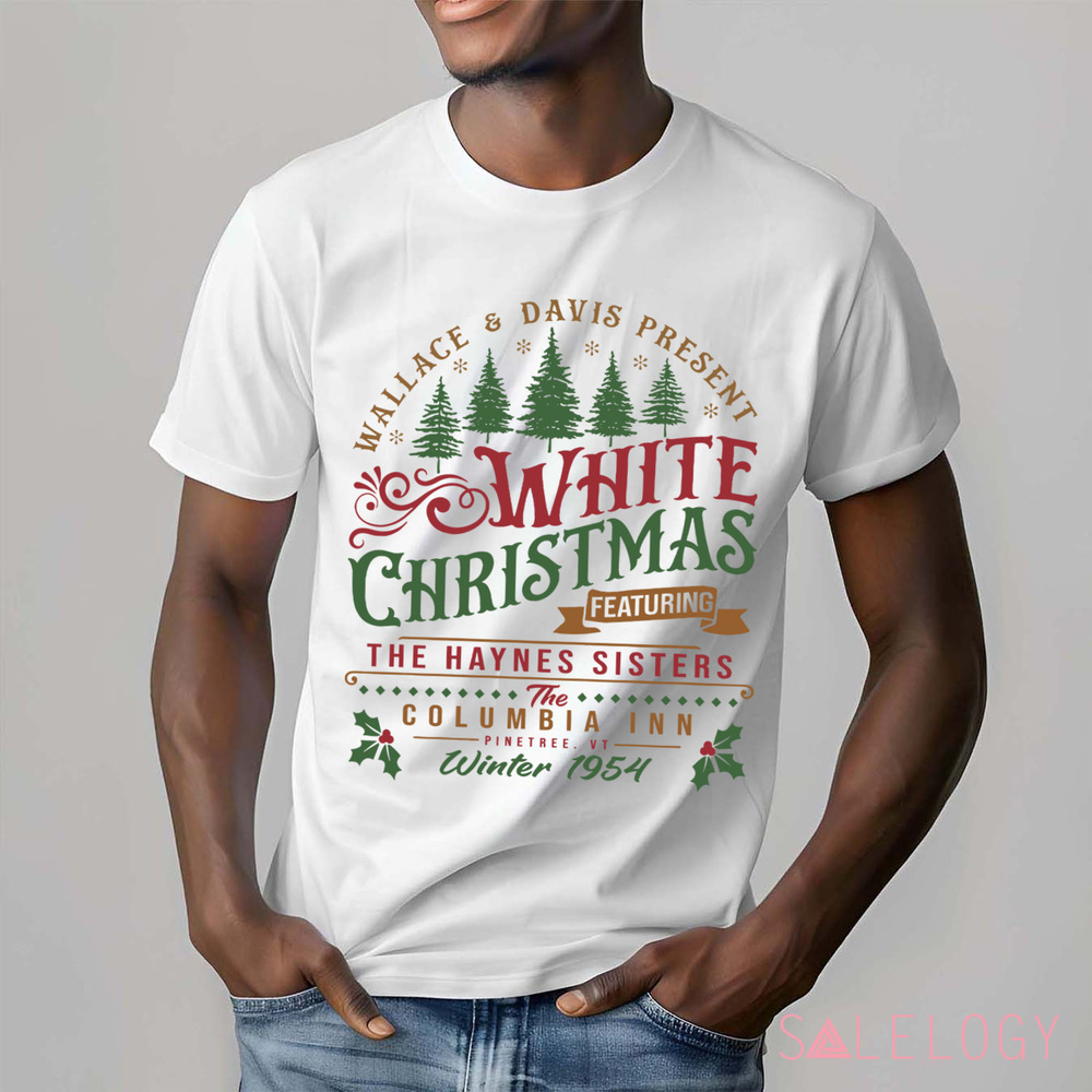 White Christmas Pine Tree The Haynes Sisters Vintage Shirt