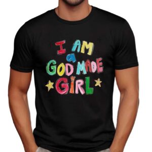 I Am A God Made Girl Shirt