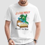 Skateboarding Crocodile Extremely Ready For Bed T Shirt