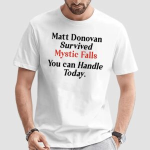 Matt Donovan Survived Mystic Falls You Can Handle Today Mug