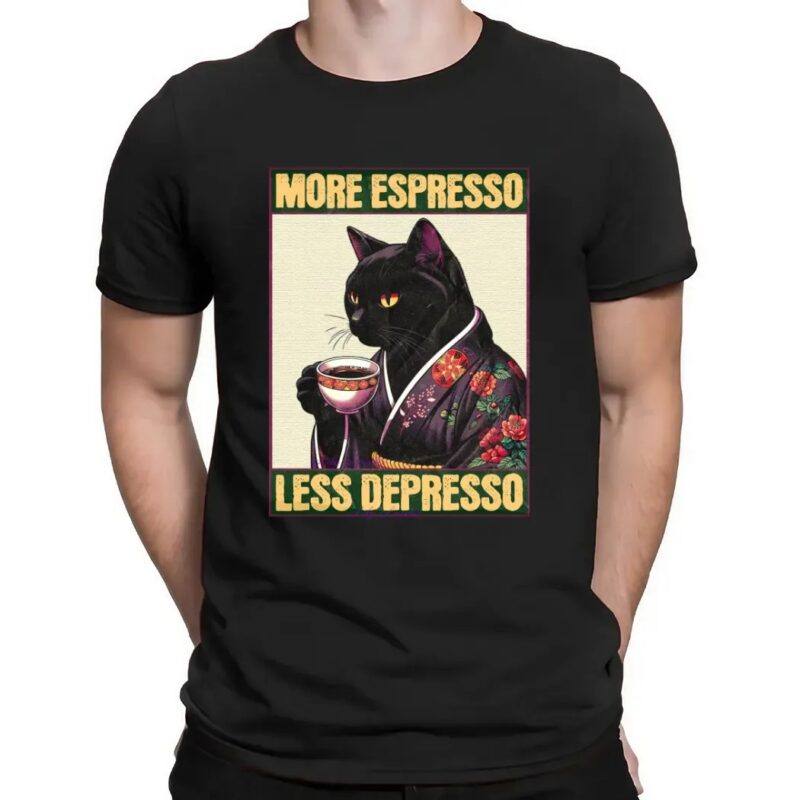 Cat Drinking Coffee More Espresso Less Depresso Meme T Shirt