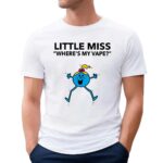 Where’s My Vape Design Little Miss T Shirt