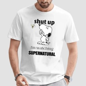 Snoopy Shut Up I Am Watching Supernatural T Shirt