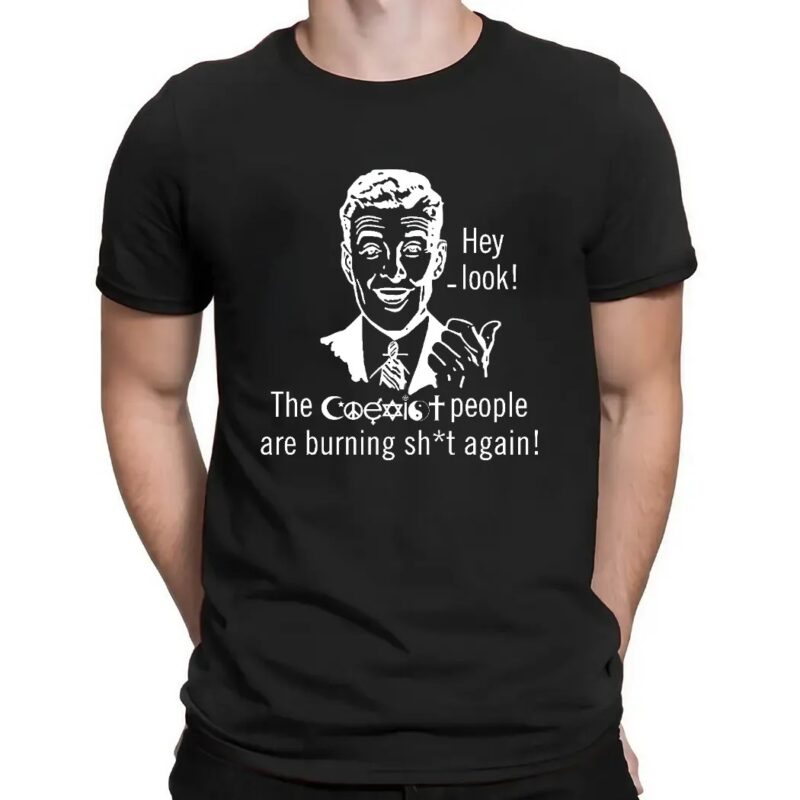 Hey look the Coast people are burning shit again shirt