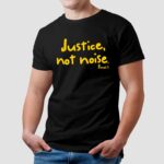 Justice Not Noise Amos 5 Shirt