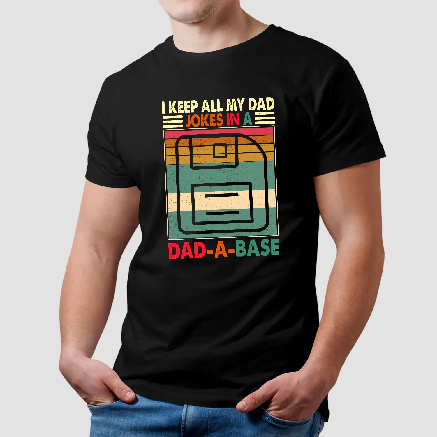 I Keep All My Dad Jokes In A Dad-a-base Shirt, Funny Dad Shirt, New Dad Gift, Father's Day Gift, Daddy T-Shirt, Best Dad Ever Shirt