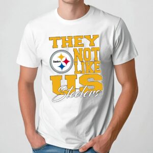Pittsburgh Steelers They Not Like Us Steelers 2024 T Shirt