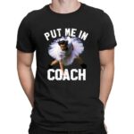 Funny Put Me in Coach Jim Carey T-shirt, Put Me in Coach Jim Carey Sweatshirt1