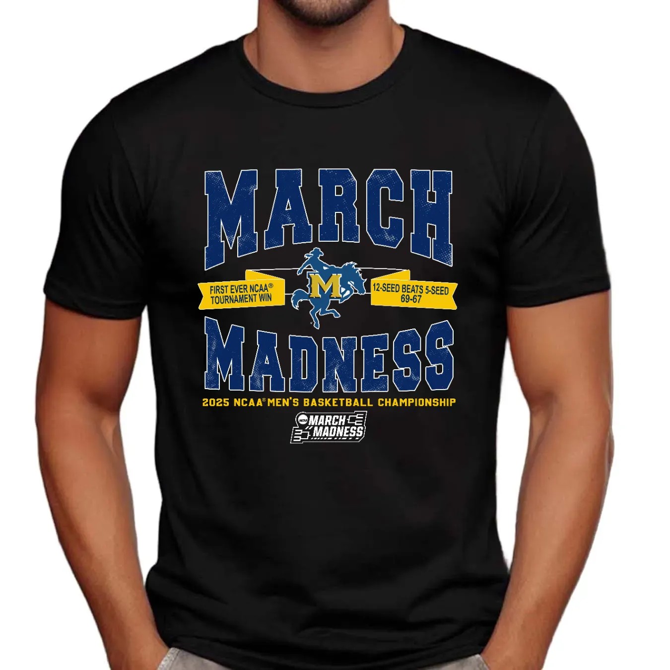 McNeese State Cowboys March Madness Upset First Ever 2025 NCAA Men's Basketball Tournament Champions Win Shirt